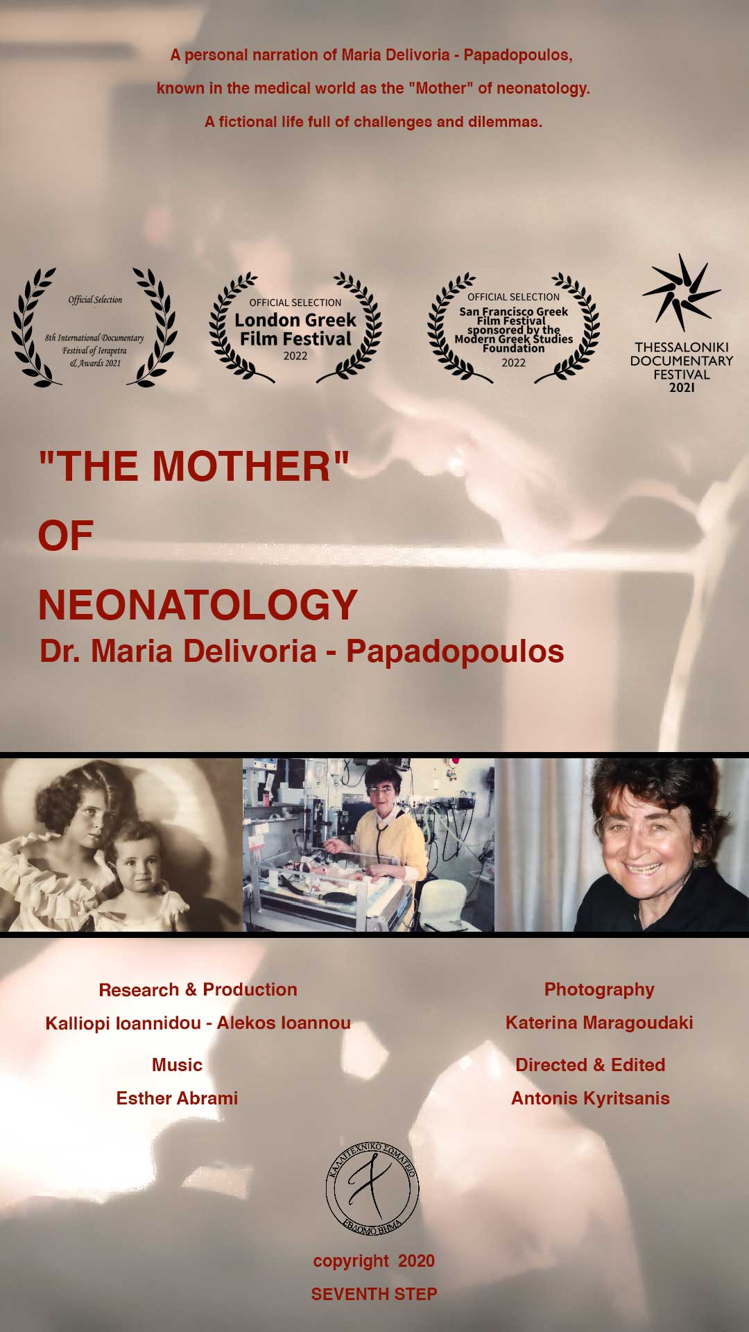 Dr. Maria Delivoria-Papadopoulos, the "Mother" of Neonatology